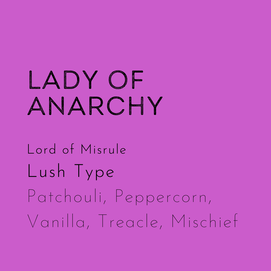 Lady of anarchy soy wax melt is a lush dupe of the Lord of Misrule. 