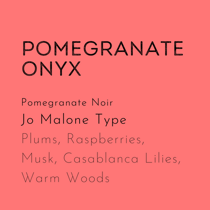 Pomegranate Onyx is a highly scented handmade soy wax melt. 