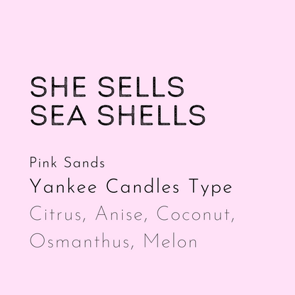 She Sells Sea Shells is a eco wax melt scented with the Yankee Candles Pink Sands Scent. 